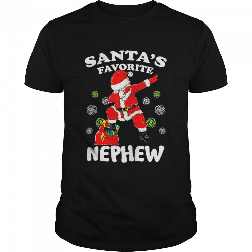 Dabbing Santa’s Favorite NEPHEW Christmas shirt