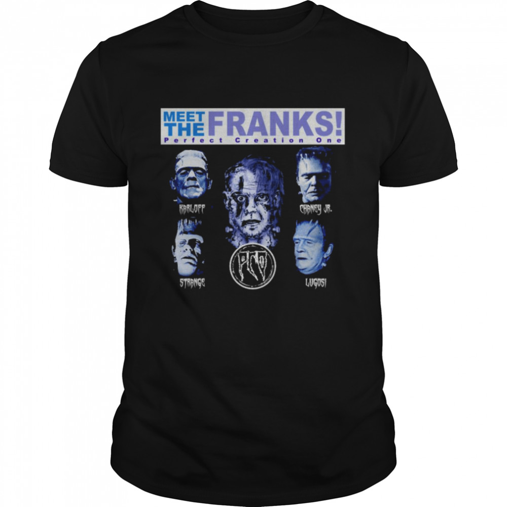 Meet the franks! shirt