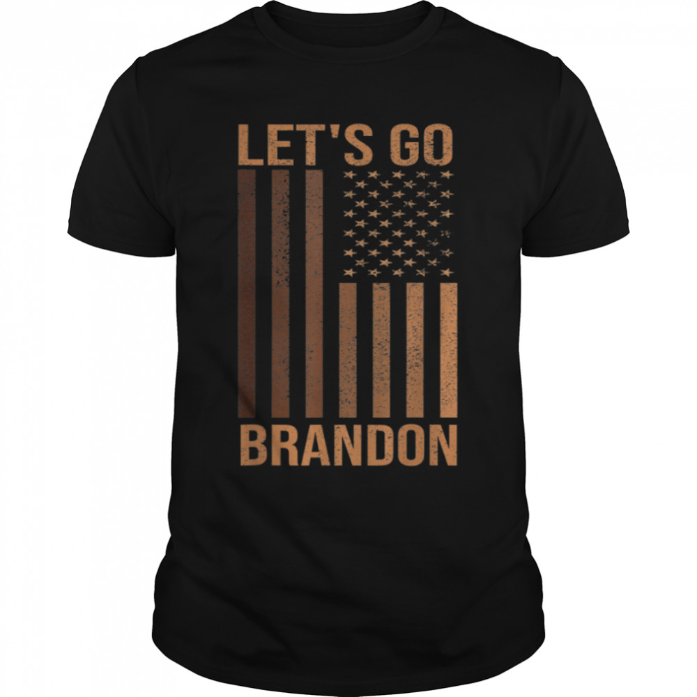 Let’s Go Brandon -Biden Conservative Anti Liberal US Flag T-Shirt B09JXVMD45