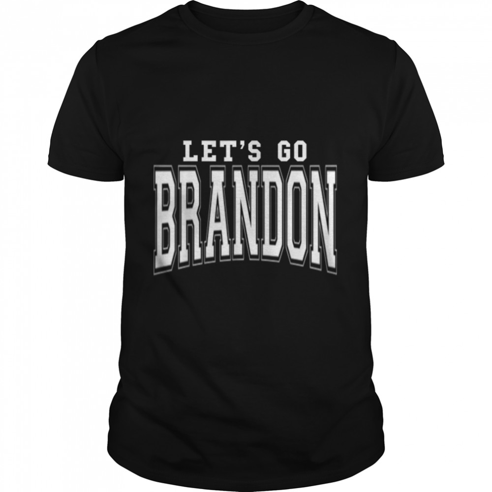 Let’s Go Brandon American Anti Biden Chant Patriot Gift T-Shirt B09K1YCPCY