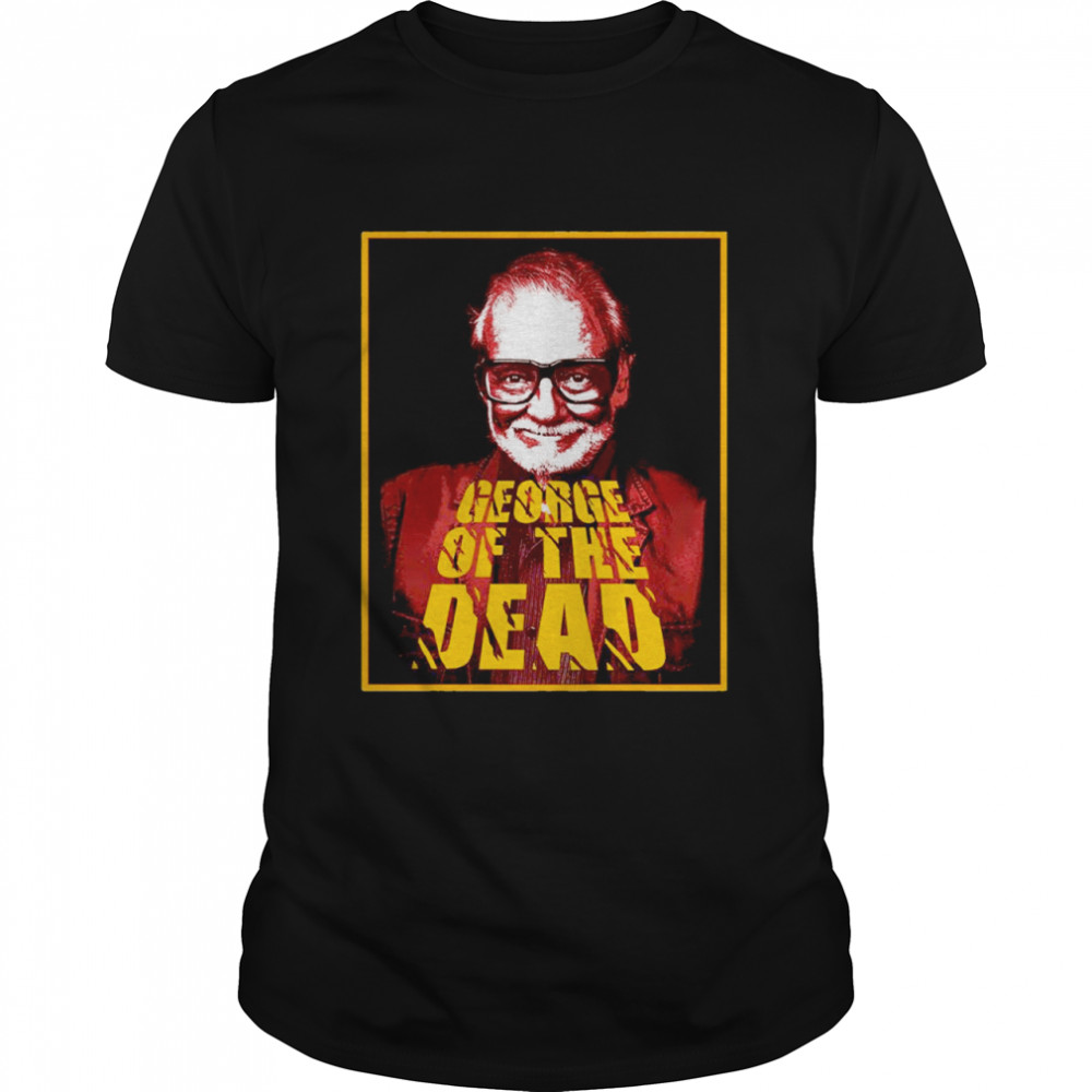 George of the Dead shirt