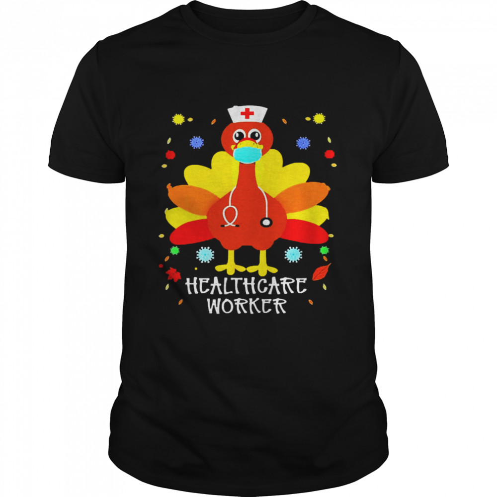 Happy Thanksgiving Turkey Healthcare Worker T-shirt Classic Men's T-shirt