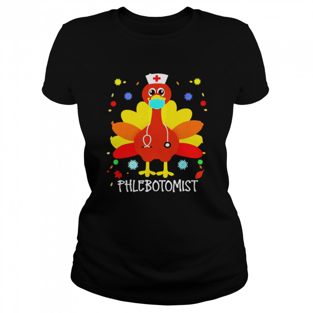 Happy Thanksgiving Turkey Phlebotomist T-shirt Classic Women's T-shirt