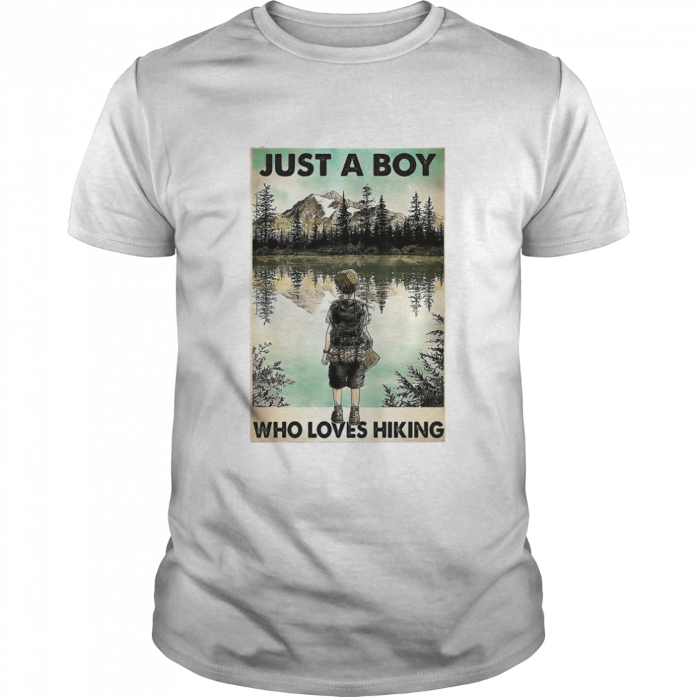 Just A Boy Who Loves Hiking Poster T-shirt