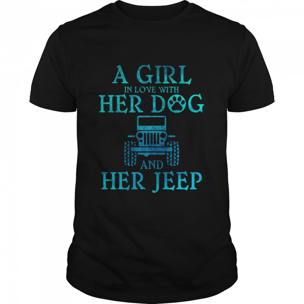 A girl in love with her dog and her jeep shirt