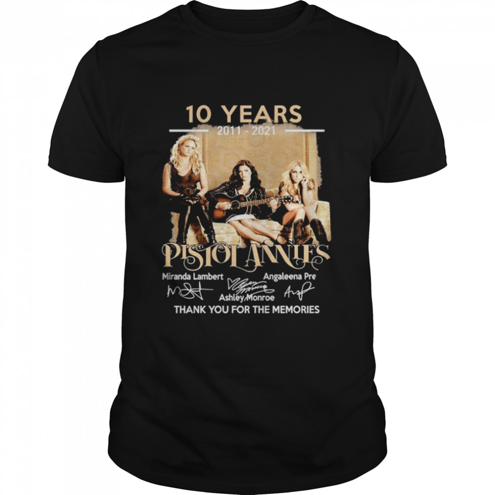 Pistol Annies 10 Years 2011-2021 Signatures Thank You For The Memories T-shirt