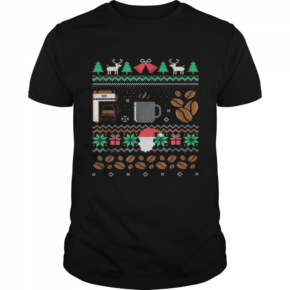 All I Want For Christmas Is Coffee Barista Ugly shirt
