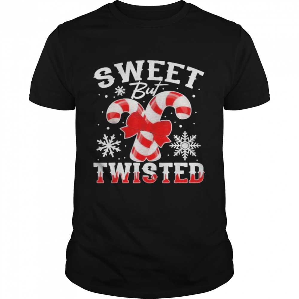Candy Cane Sweet But Twisted Merry Christmas shirt