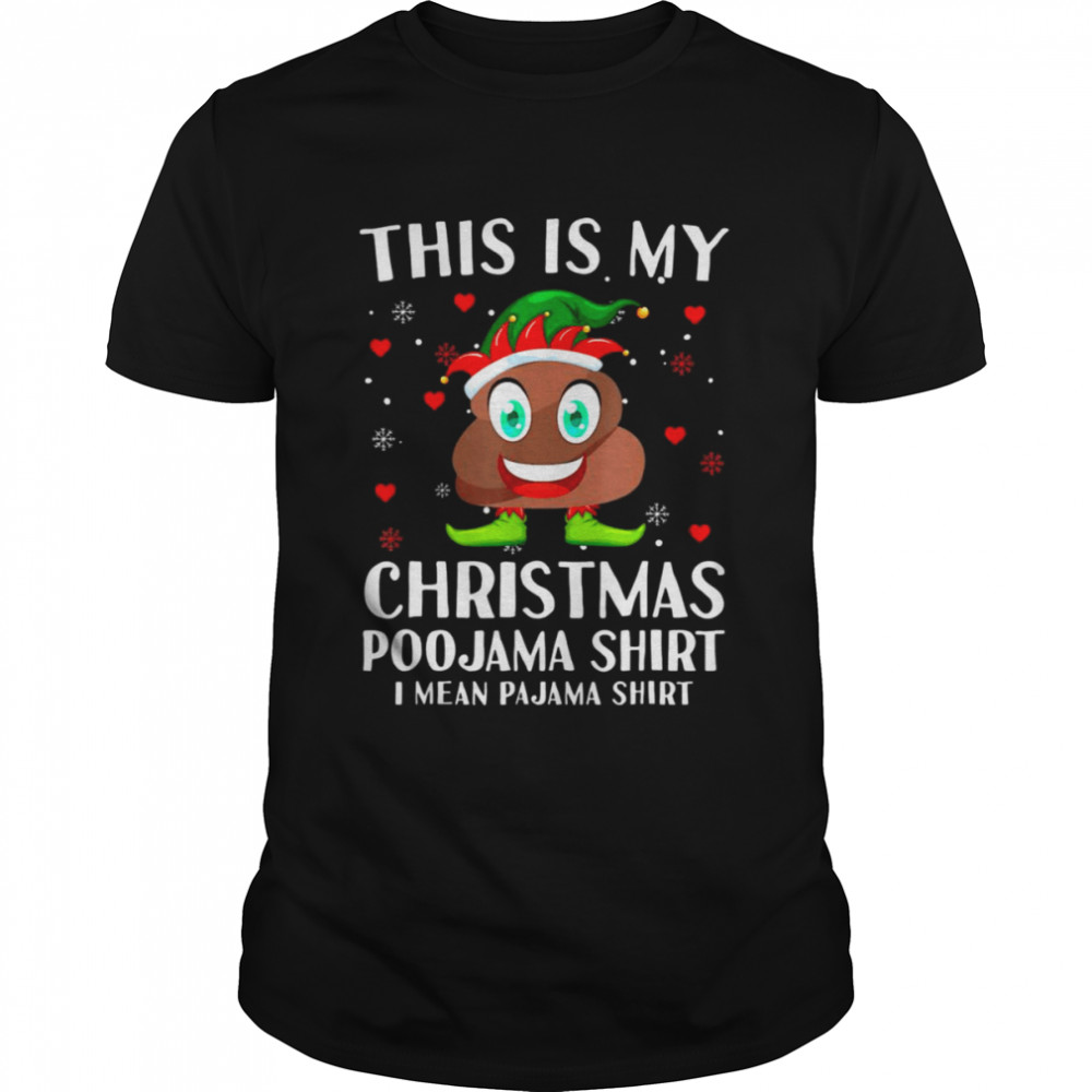 Elf Poop Pajama This Is My Christmas Poojama Shirt