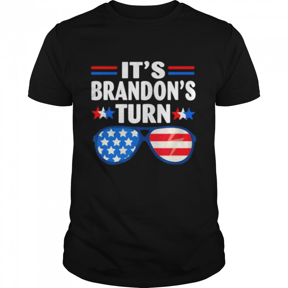 It’s Brandon’s Turn Anti Biden American Flag Shirt