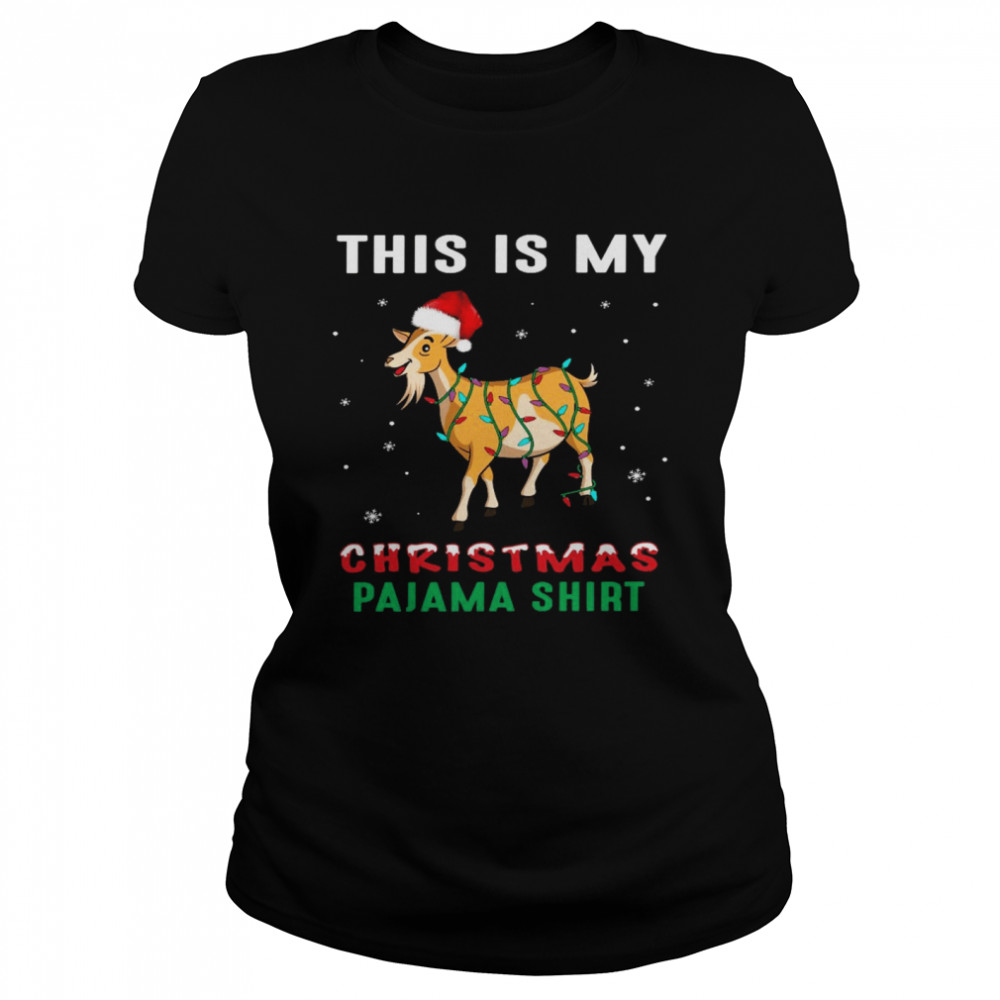 This is my christmas pajama shirt shirt Classic Women's T-shirt