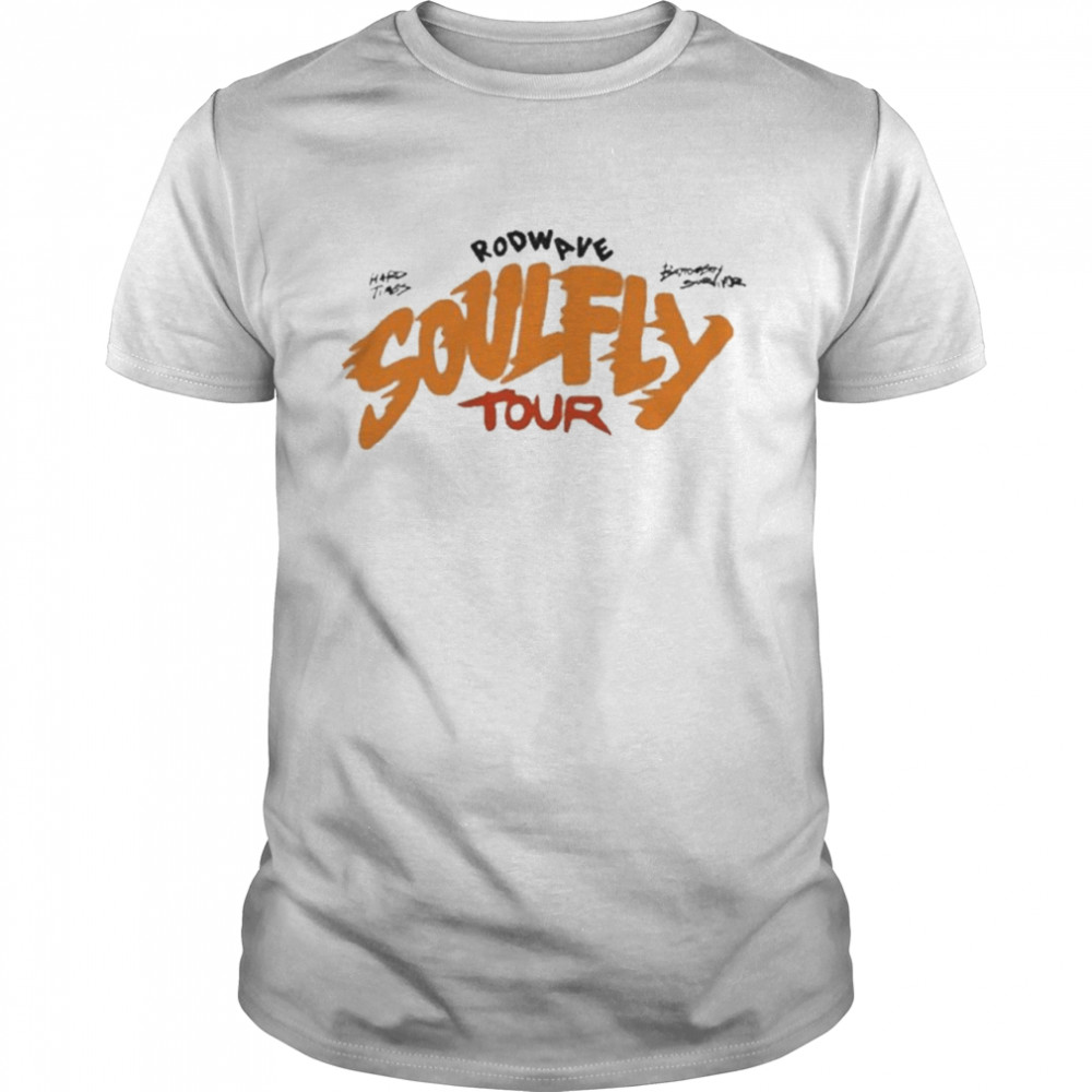 Rod Wave Soulfly Tour Gone Till November Gotta Feed My Family Shirt