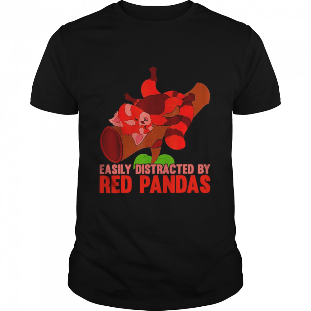 Zoo Animal Easily Distracted By Red Pandas Shirt