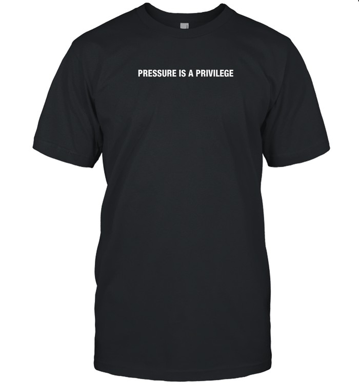 Chris Bumstead Pressure Is A Privilege T Shirt