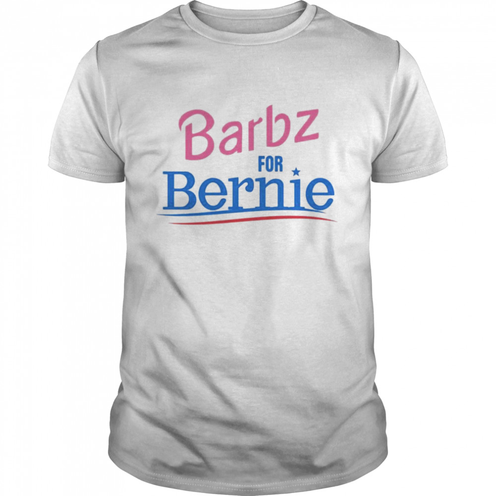 Barbz For Bernie Shirt