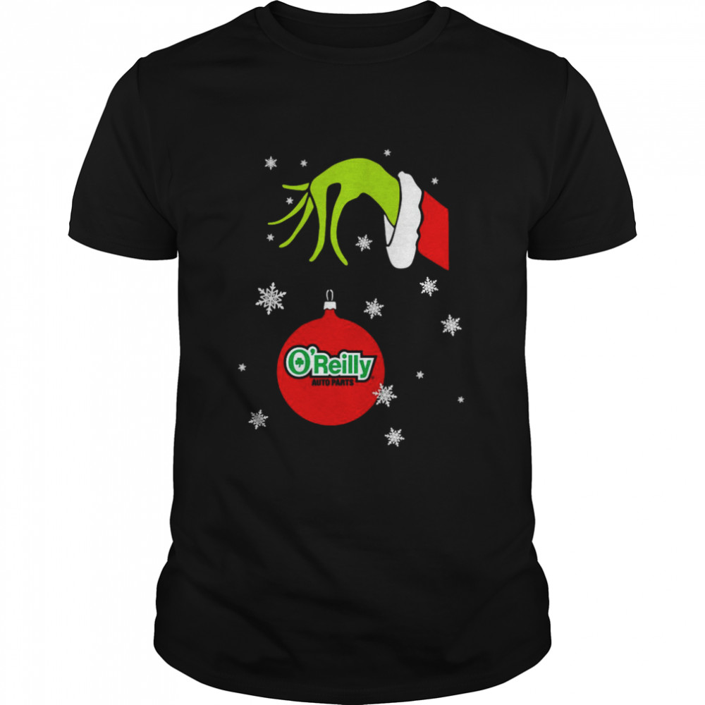 Grinch Hand holding Ornament O’Reilly Auto Parts Snowflake Christmas shirt