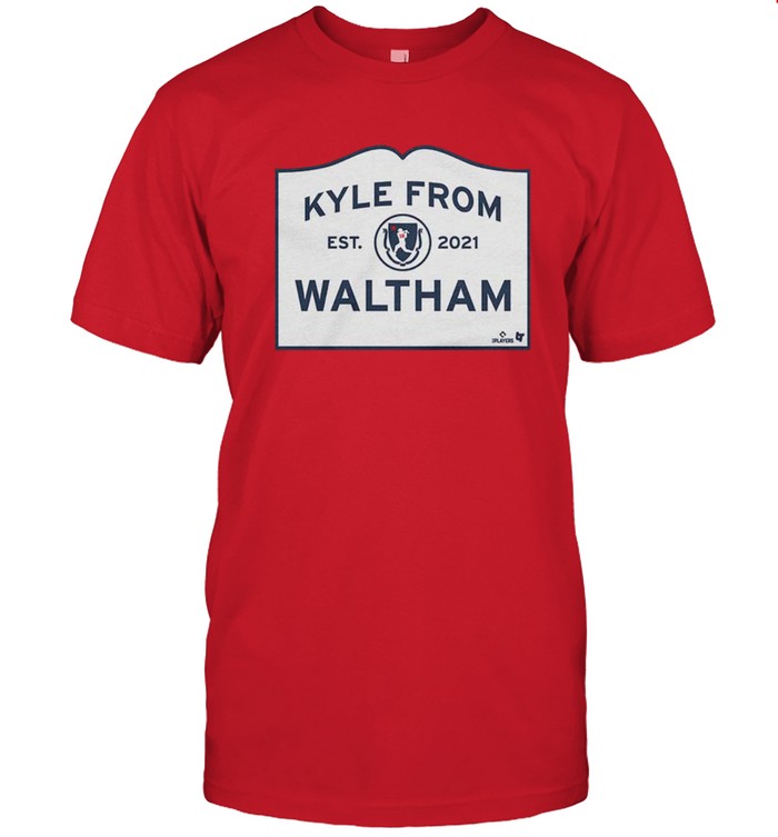 Kyle From Waltham T Shirt
