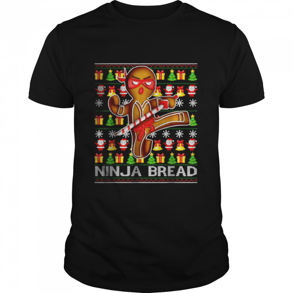 Ninja Bread Gingerbread Baking Lovers Ugly Christmas Sweater T-Shirt