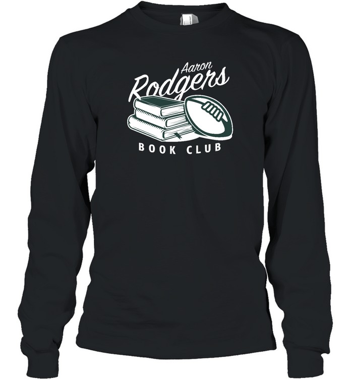 Aaron Rodgers Book Club  Long Sleeved T-shirt