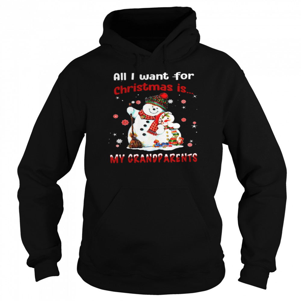 All i want for christmas is my grandparents shirt Unisex Hoodie