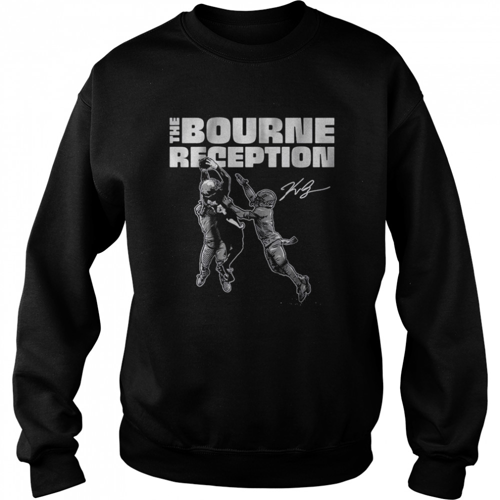 Kendrick Bourne The Bourne Reception  Unisex Sweatshirt