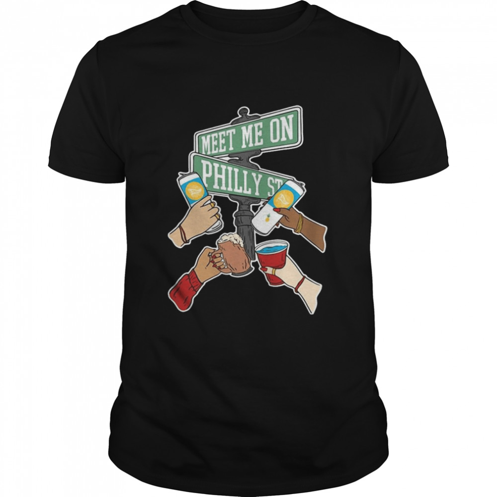 Meet Me On Philly St tee shirt