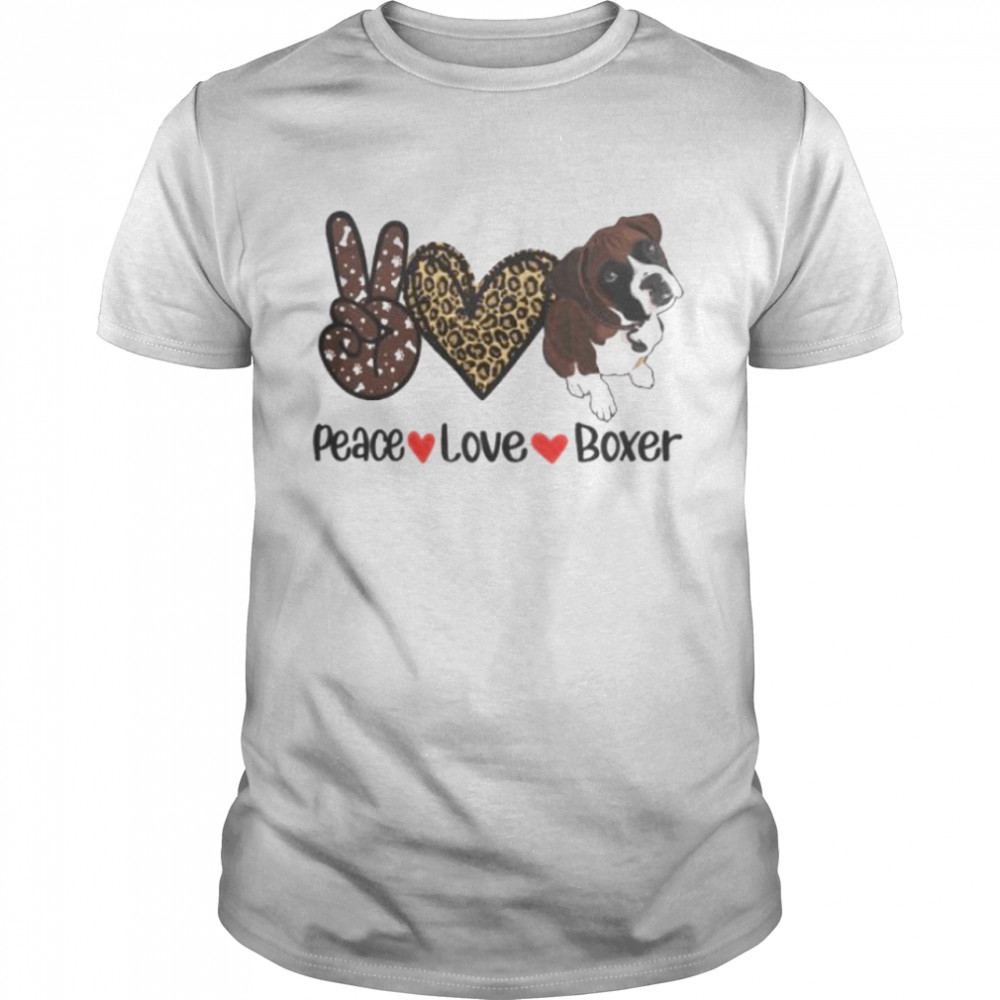 Peace love boxer shirt
