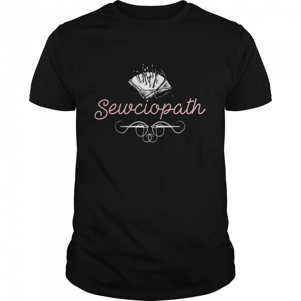 Sewing Sewciopath Shirt