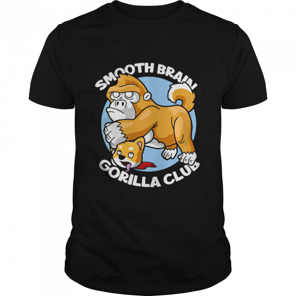 Smooth Brain Gorilla Club Dog Vintage Shirt