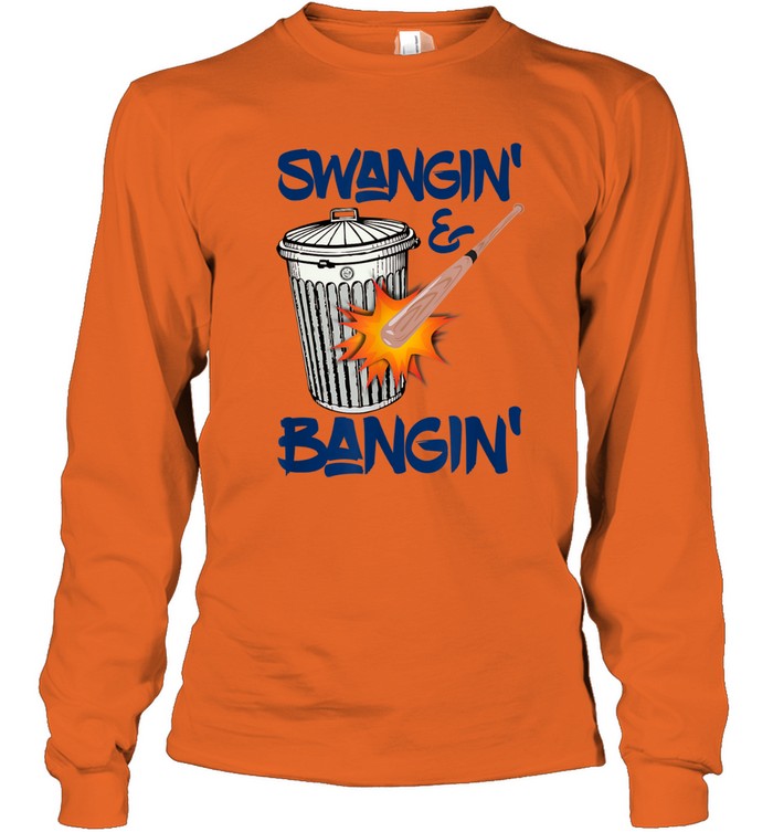 Swangin And Bangin Astros - Trend T Shirt Store Online