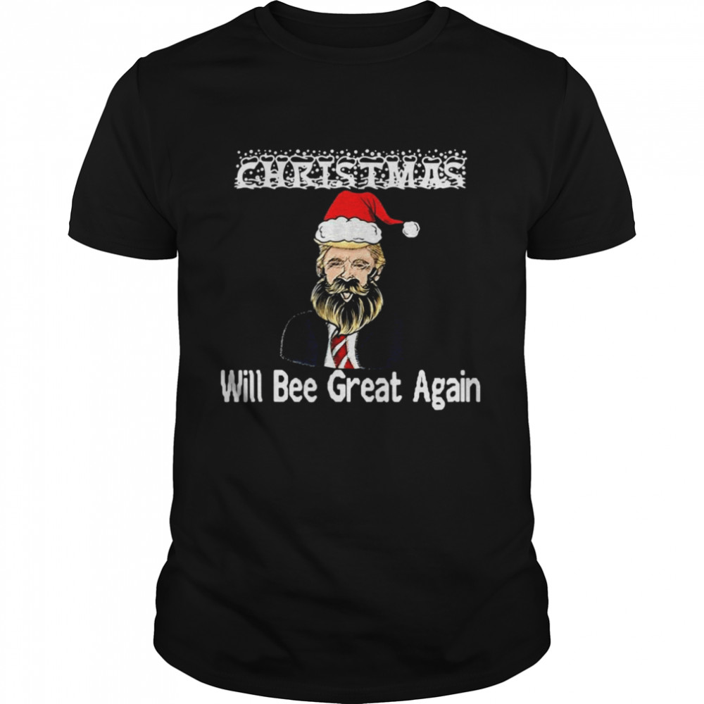 Santa Trump Make Christmas Will Bee Great Again Ugly Christmas Shirt