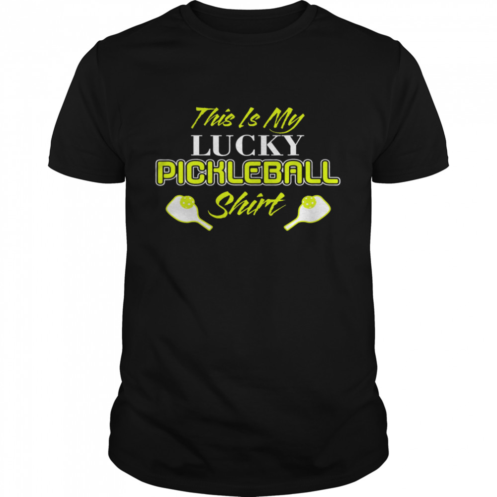 This Is My Lucky Pickleball Shirt Shirt