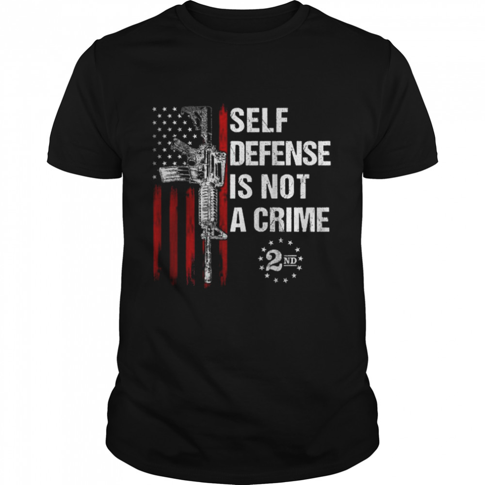 Self defense is Not a Crime 2nd shirt