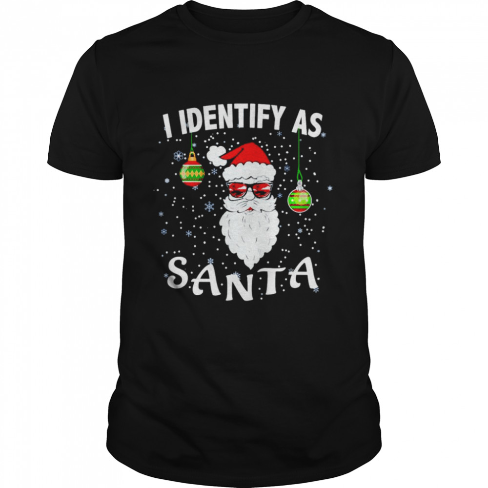 I Identify As Santa Christmas Pajamas shirt