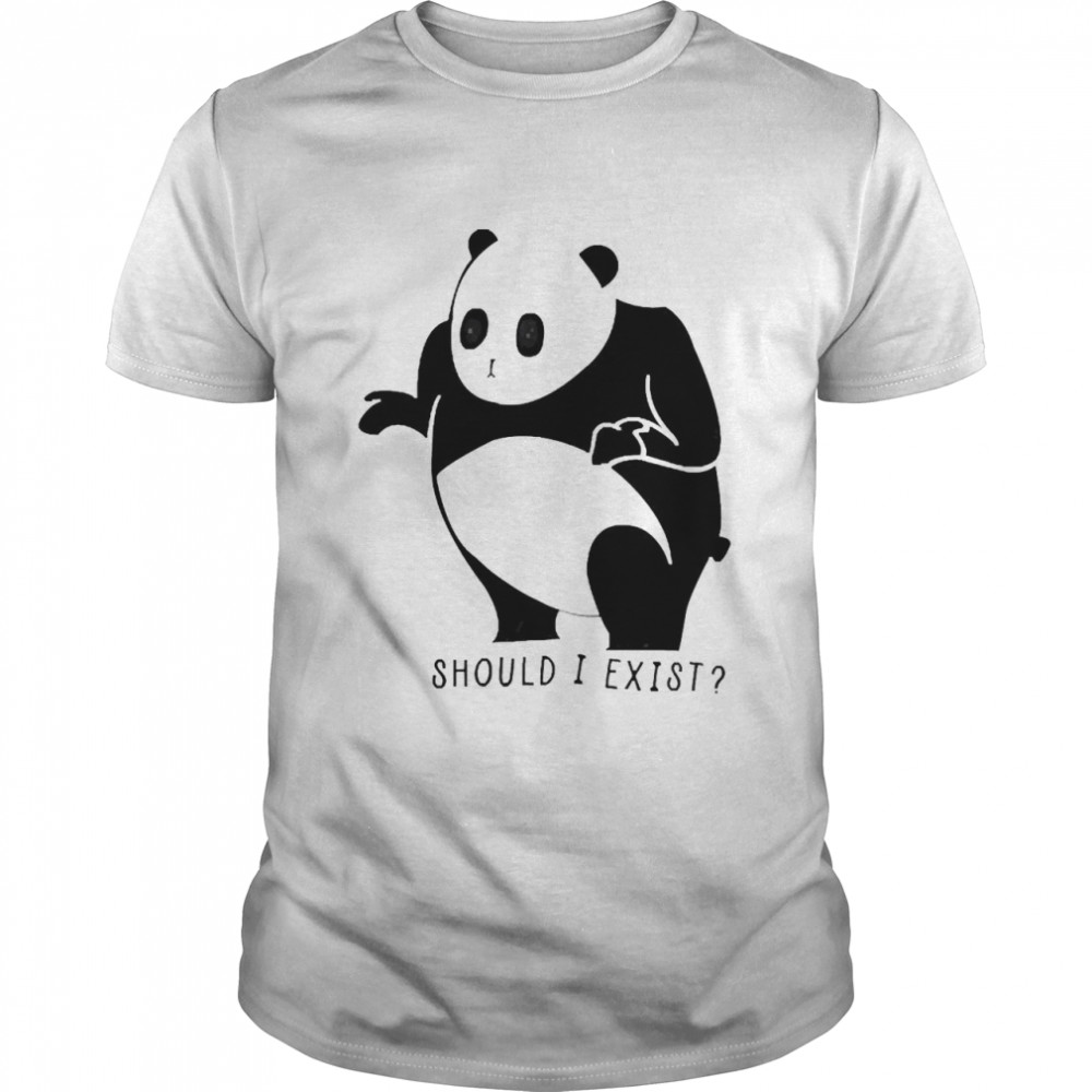 Matt Walsh Panda Should I Exist Shirt
