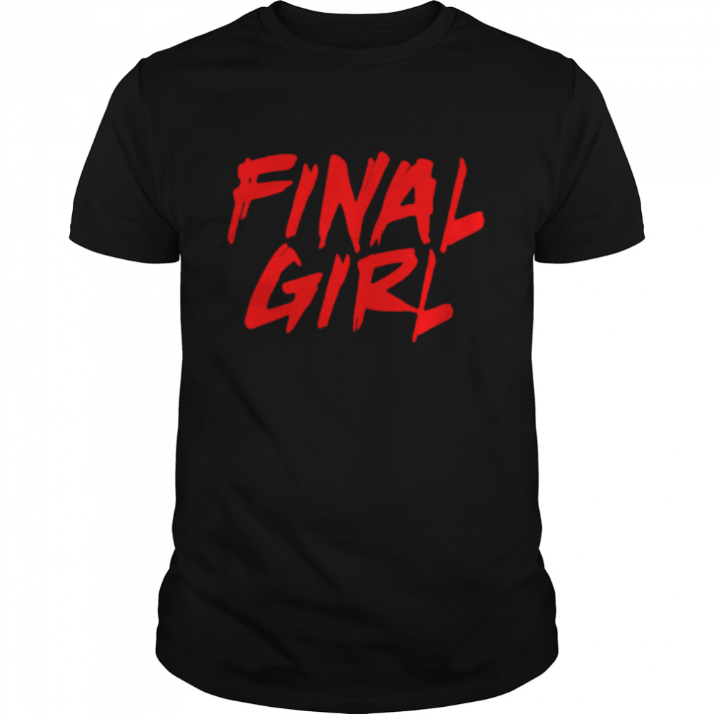 Dead Meat Final Girl Shirt