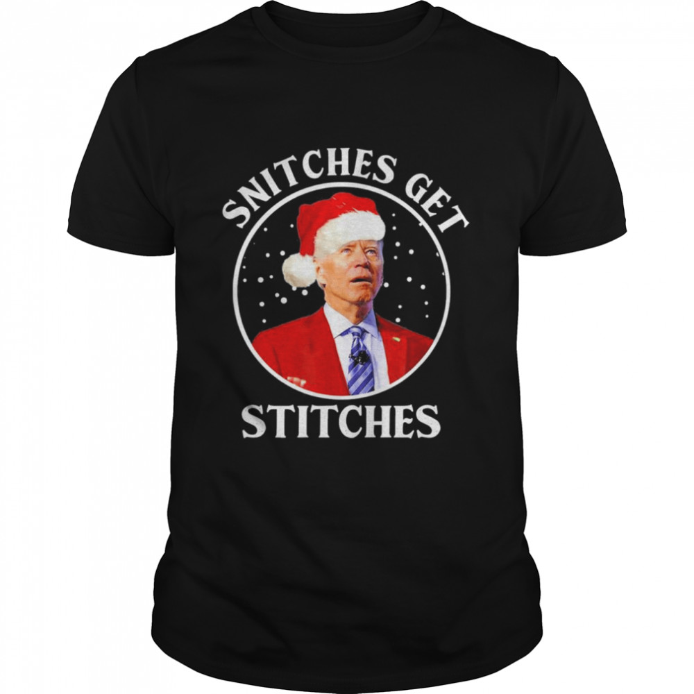 Official Joe Biden Snitches Get Stitches Christmas T-Shirt