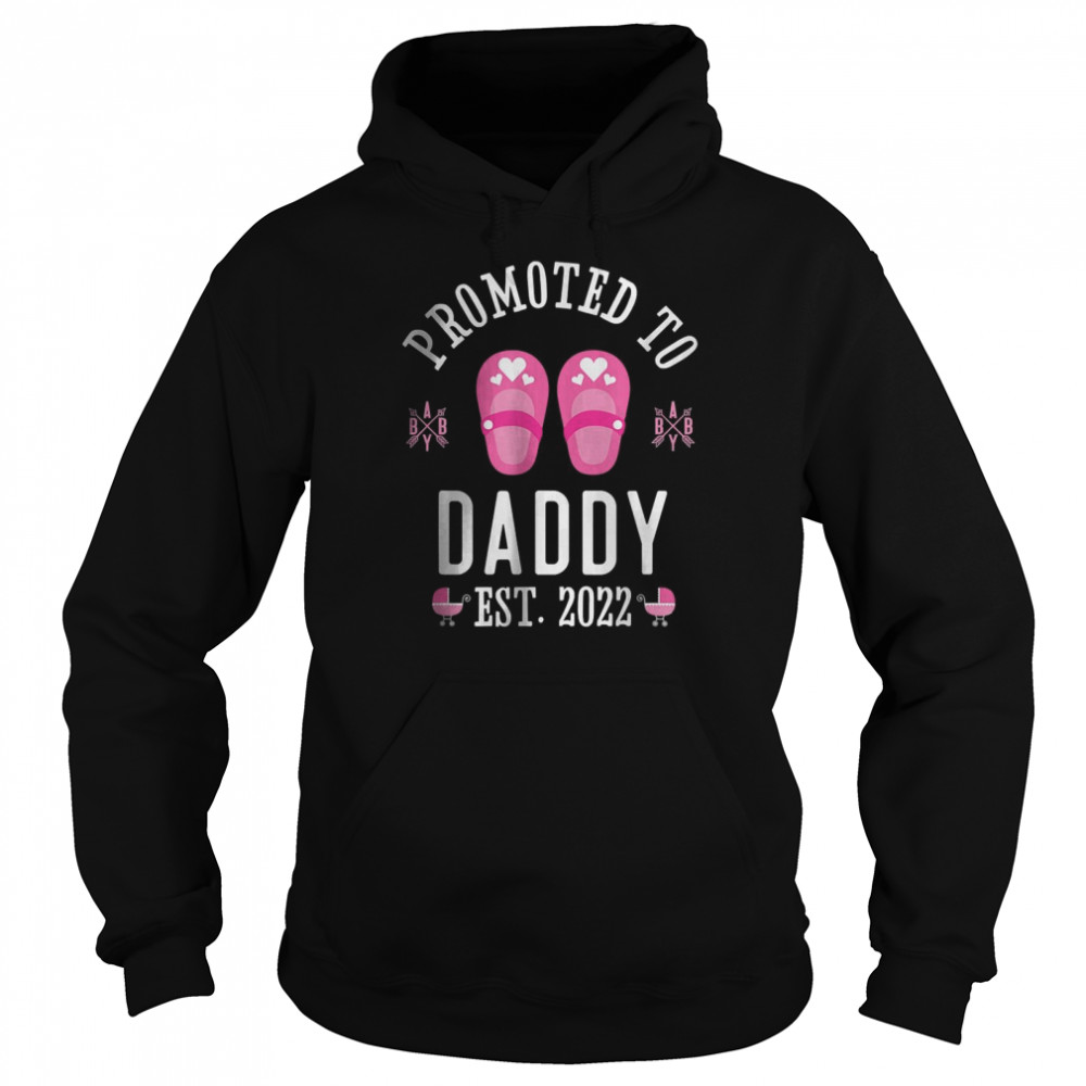 Promoted to Daddy 2022 Soon to Be Dad T- Unisex Hoodie
