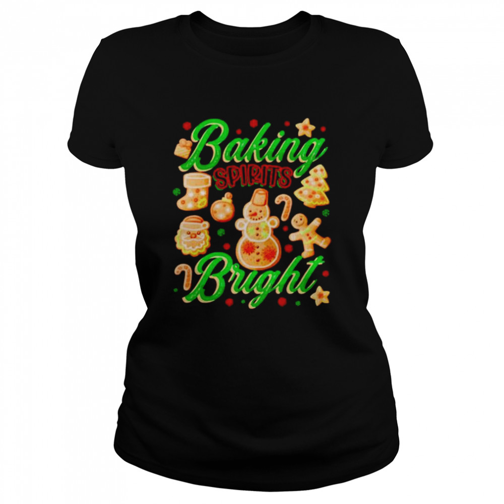 baking spirit bright Christmas shirt Classic Women's T-shirt