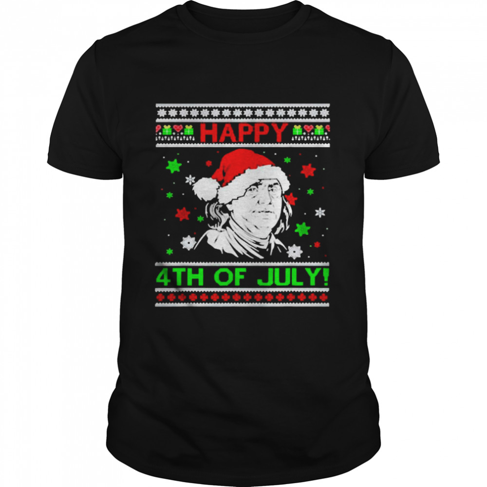 Benjamin Franklin Happy 4th Of July Christmas Sweater Shirt