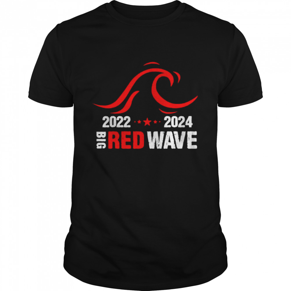 Big Red Wave 2022 2024 shirt