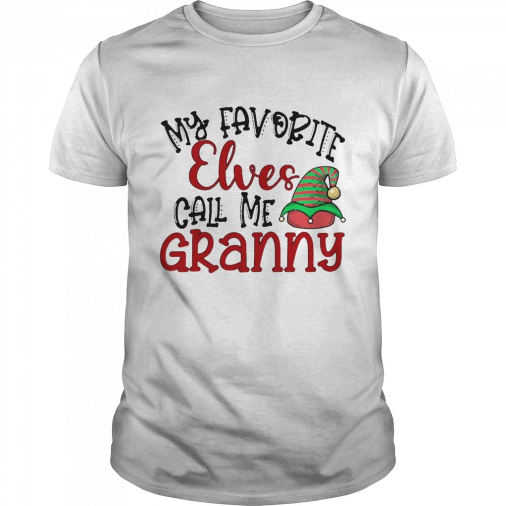 My Favorite Elves Call Me Granny Christmas Sweater Shirt