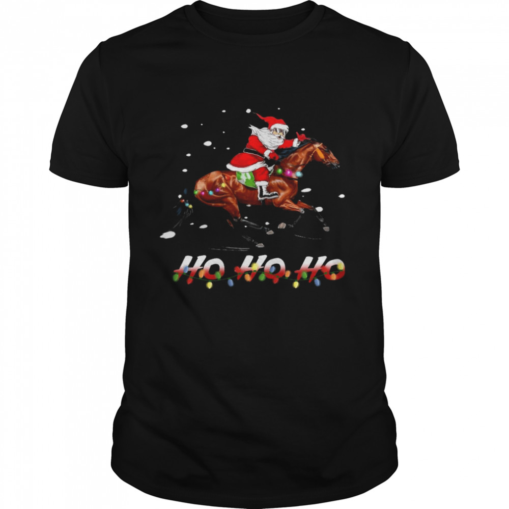Santa Riding Horse Ho ho ho shirt