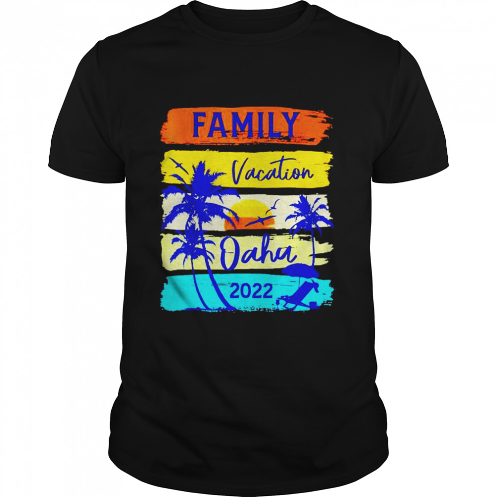 family vacation oahu 2022 shirt