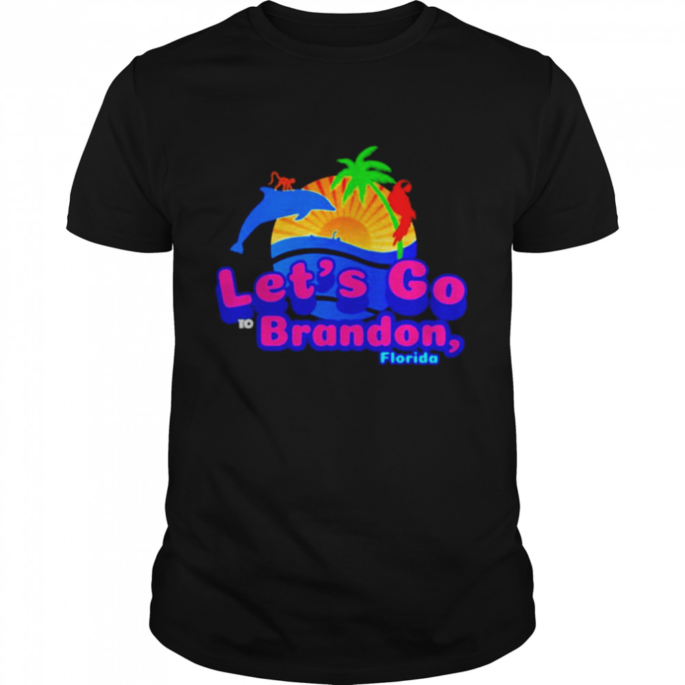Lets go to brandon Florida shirt
