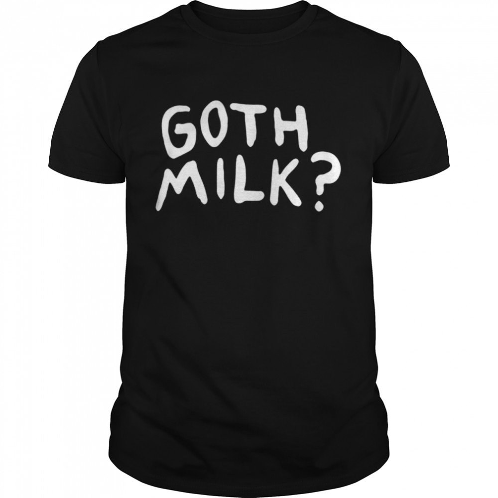 Goth Milk shirt