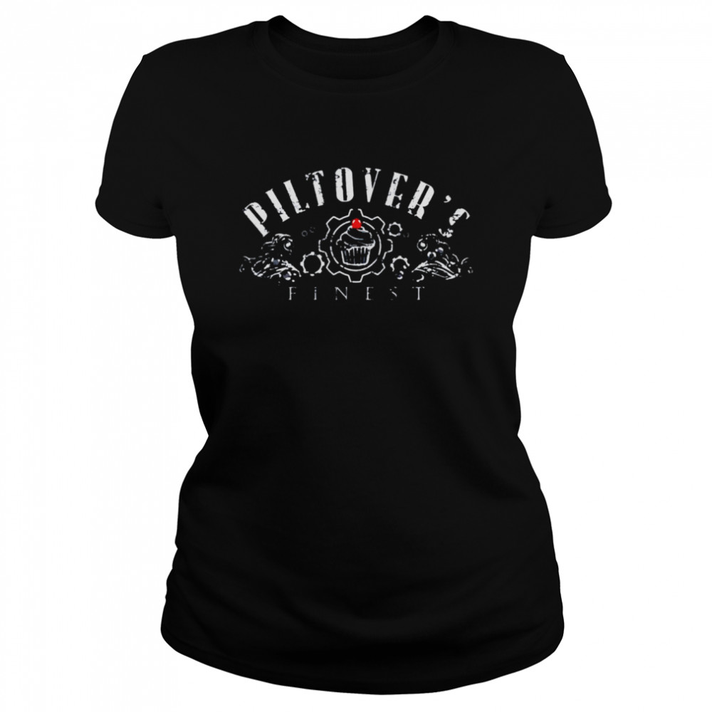 Piltovers Finest shirt Classic Women's T-shirt