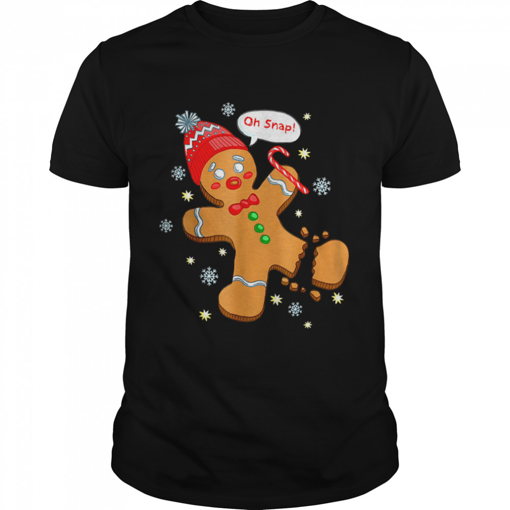Gingerbread Man Cookie X-Mas Oh Snap Xmas Shirts
