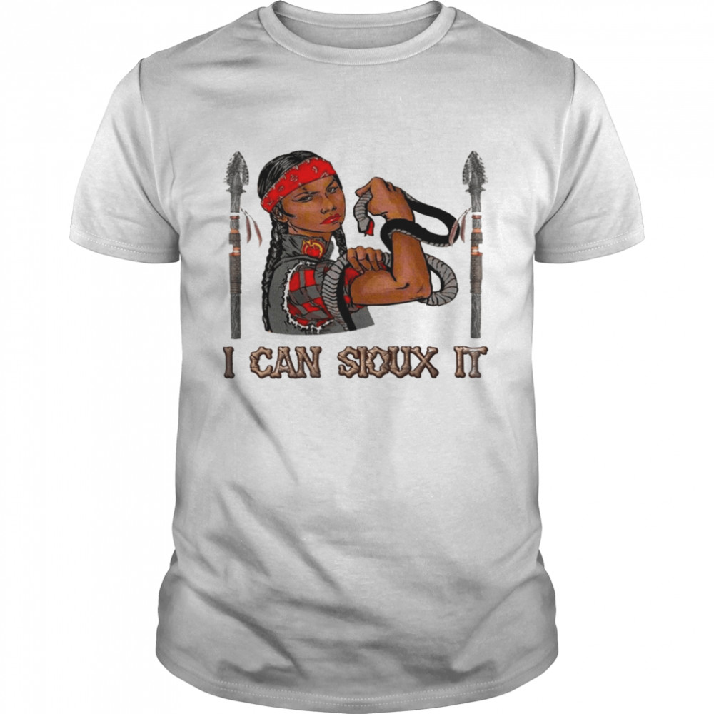 I can sioux it shirt