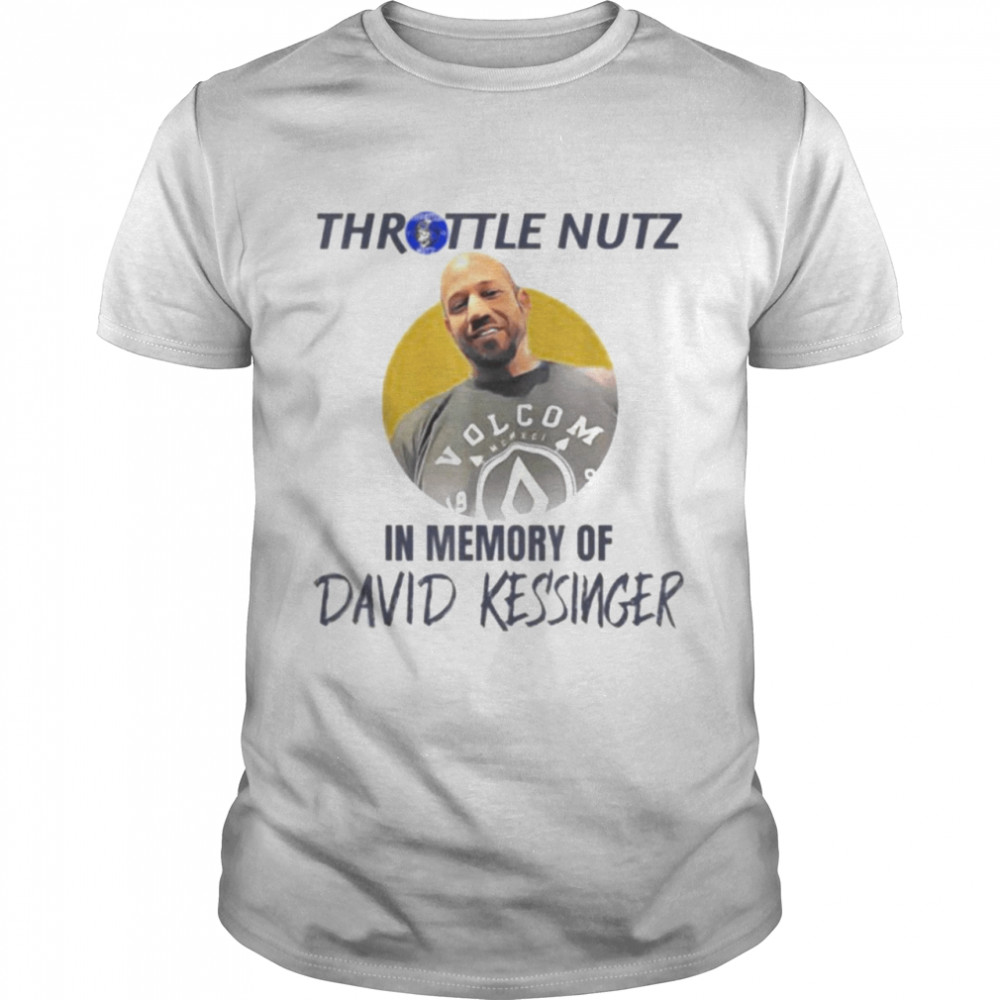 In Memory Of David Kessinger Shirt